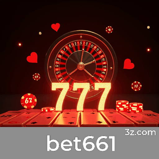 bet661: Plataforma de Apostas Esportivas de Excelência